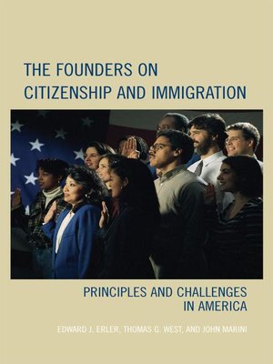 cover image of The Founders on Citizenship and Immigration